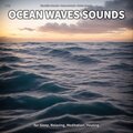 #001 Ocean Waves Sounds for Sleep, Relaxing, Meditation, Healing