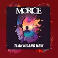 Morice - Tlah Hilang New