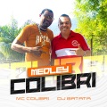 Medley Colibri (Explicit)