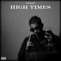 High Times (Explicit)