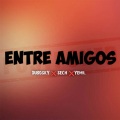 Entre amigos (Explicit)