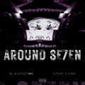 Around Se7en (feat. Stevie Stone)(Explicit)