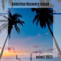 Addiction Recovery Ahead Select 2023