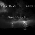 God fearin (feat. Vory)(Explicit)