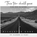 Nicolette Gore、Pankhi、Pari - Gam Zeh Ya'avor (This too shall pass)(feat. Pankhi & Pari)