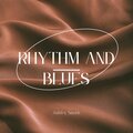 Ashley Smith - Rhythm and Blues