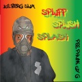 Split Spliff Splash (Explicit)