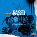 Shad Da God、BH、FlyGuy Tana - Raised By Goats (Explicit)