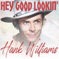 Hey Good Lookin' (Remastered 2014)