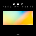 Kry - Feel My Needs (Extended Mix)