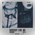 Nobody Like Me (feat. Ene Lo) [Explicit]
