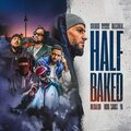 Kool Savas、Conway the Machine、Megaloh、Mashkal - Half Baked