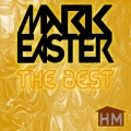 Mark Easter - The Best
