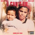 I Can't Lie (Explicit)