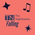 The Nighthawks - Falling