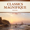 Classics Magnifique: Vol. 1 (2021 Digitally Remastered)