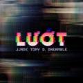 Tony D、J Jade、Dreamble - Lướt