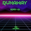 Gz Music - Runaway (SpedUp Version)(Remix)