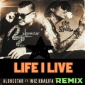 Life I Live (feat. Alonestar & Wiz Khalifa)(Remix)