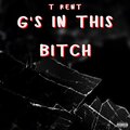 G's In This ***** (Explicit)