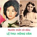 Nguyễn Thanh Hải、Lệ Thu、Hồng Vân - Nước mắt cô dâu, thu âm trước năm 1975 (feat. Lệ Thu & Hồng Vân)