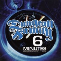 6 Minutes (Dungeon Family It's On)(Radio Edit)