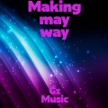 Gz Music - Making My Way (Sped Up)(Remix)