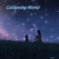 晨弟Idler - Collapsing World