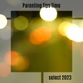 Parenting Tips Time Select 2023