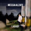 Messia alzate - La Baby