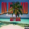 Matt Hawk - On an Island (Explicit)