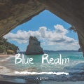 Blue Realm（蔚蓝之境）
