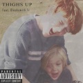 Thighs up (Explicit)