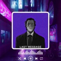 ByAstral、Basak Cagla Ayyildiz - Last Message