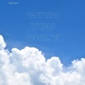 reagan - With You Only