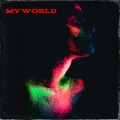 My world (feat. Hevi Colton Dixon & Tilly Birds)