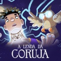 A Lenda Da Coruja (Ao Vivo)