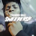 Sweepers K (feat. Thunder Bklu) [Explicit]