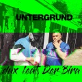 Untergrund (feat. Der Bira)(Explicit)