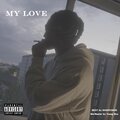 My Love (Explicit)