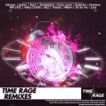 Dystived、Nychevo、Miakri、MR LATE、B1ierex、So So Ivo、Bez、Foxest、Demsikone、Zetmo、Nikky DiJaffy、Entry Level、Harn - TIME RAGE (Okihoy Remix)