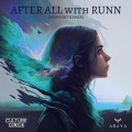 After All (feat. RUNN)(N3WPORT Remix)