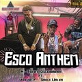 H-TOWN ESCOBARRR - Esco Anthem (Explicit)