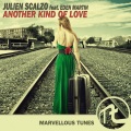 Julien Scalzo、Eden Martin - Another Kind Of Love