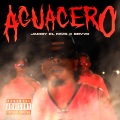 AGUACERO (Explicit)