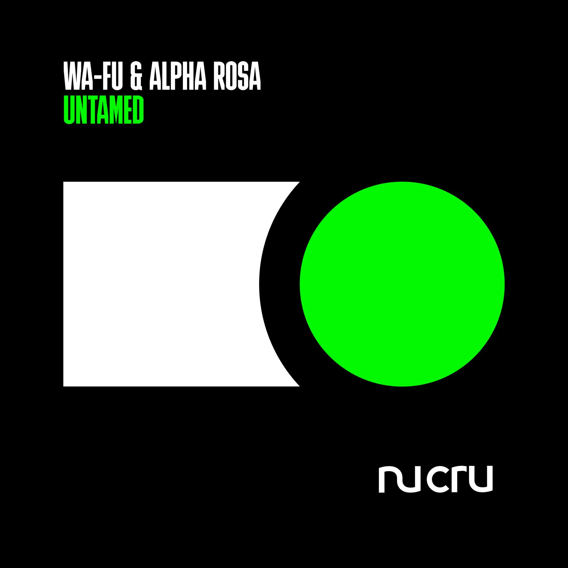 Wa-Fu、Alpha Rosa - Untamed