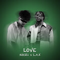 kouz1、L.A.X - Love (Nigeria Version)