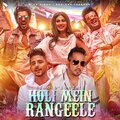 Mika Singh、Abhinav Shekhar - Holi Mein Rangeele
