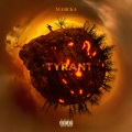 Tyrant (Explicit)