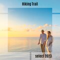Hiking Trail Select 2023